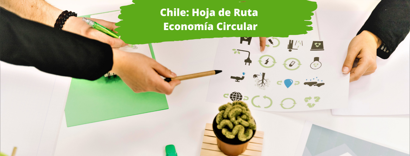 Conoce el plan de la Hoja de Ruta para transitar hacia una economía circular Conoce el plan de la Hoja de Ruta para transitar hacia una economía circular