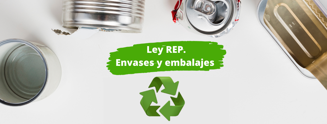 Avanza decreto de envases y embalajes de la Ley REP Avanza decreto de envases y embalajes de la Ley REP