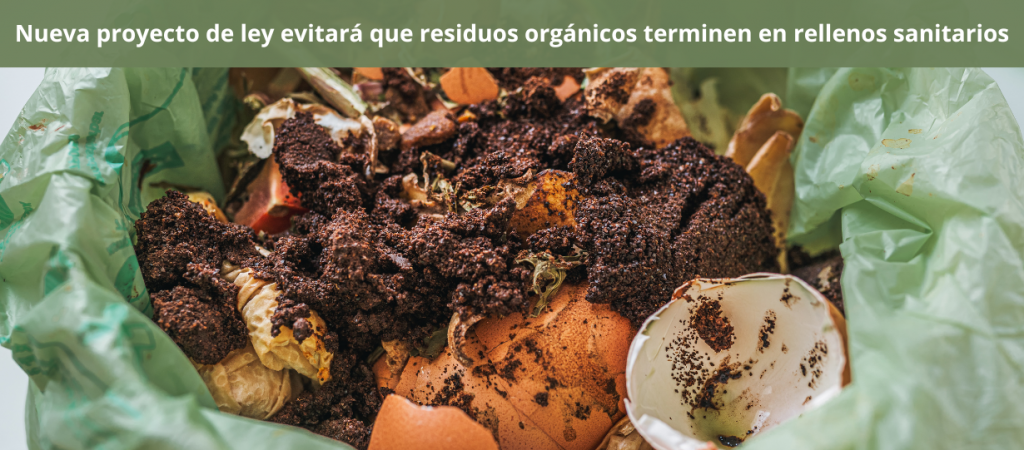 Proyecto Ley evitar Residuos organicos en rellenos sanitarios Chile